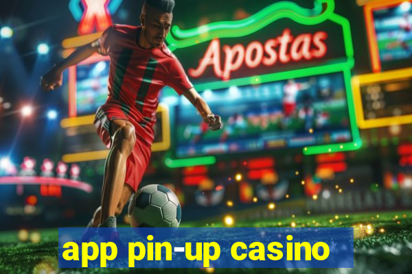 app pin-up casino