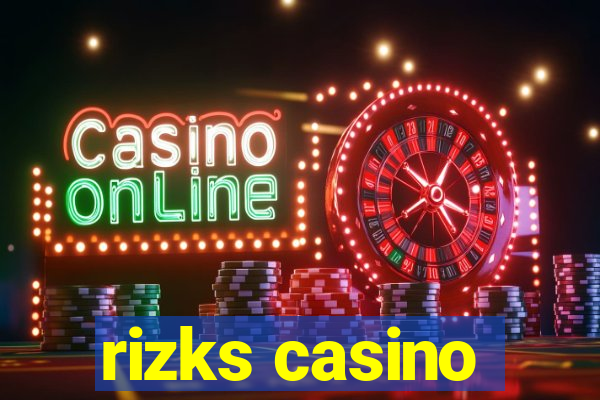 rizks casino