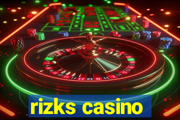 rizks casino