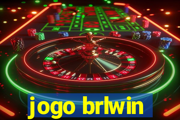 jogo brlwin