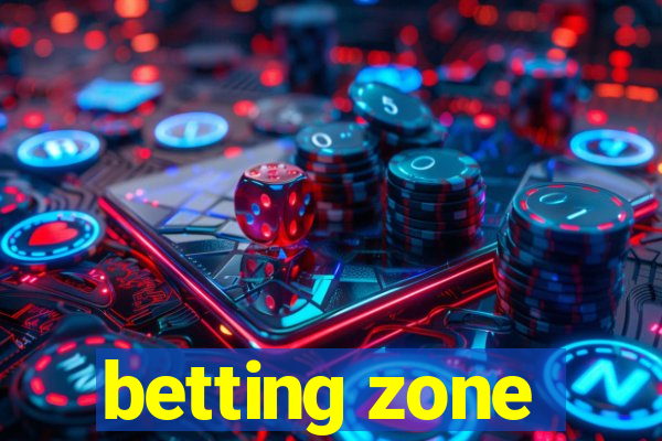 betting zone