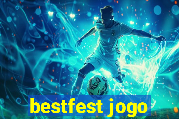 bestfest jogo