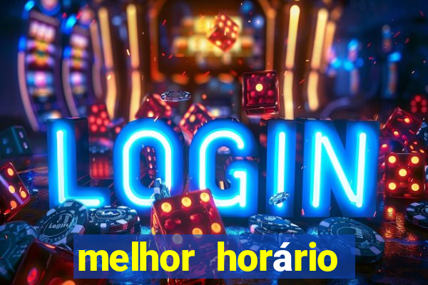 melhor horário para jogar fortune tiger a tarde