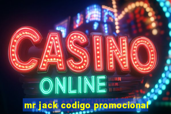 mr jack codigo promocional