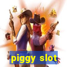 piggy slot