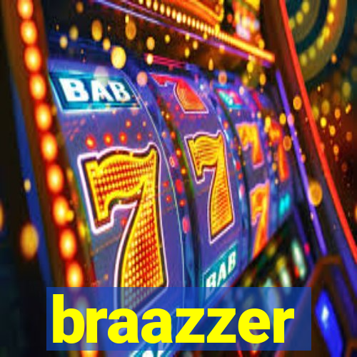 braazzer