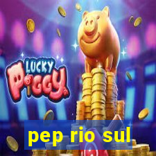 pep rio sul