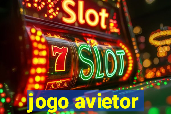 jogo avietor