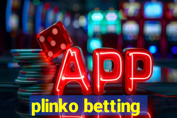 plinko betting