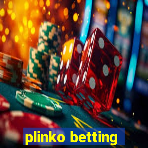 plinko betting