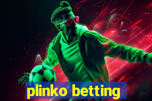 plinko betting