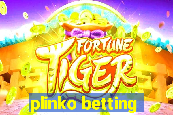 plinko betting