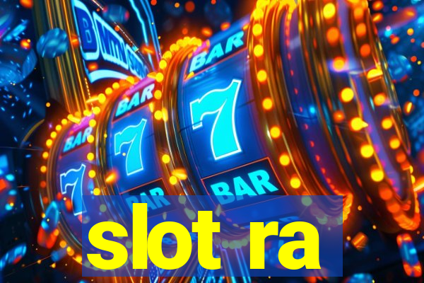 slot ra