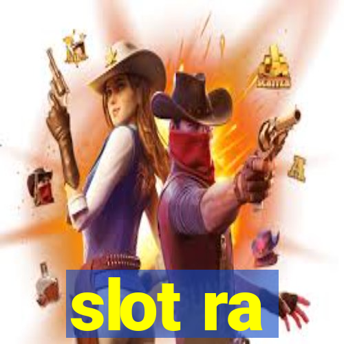 slot ra