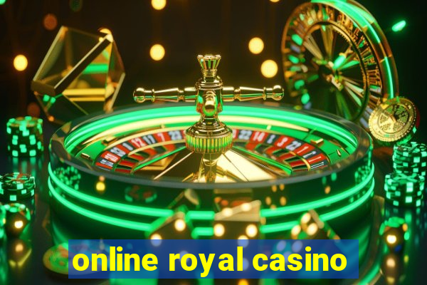 online royal casino