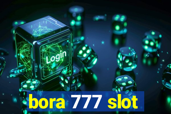 bora 777 slot