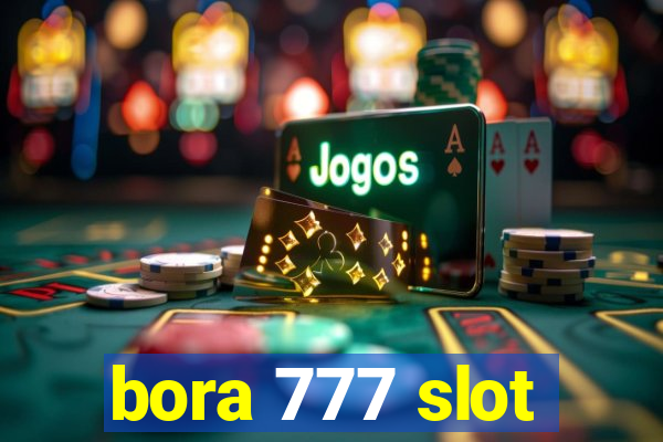 bora 777 slot