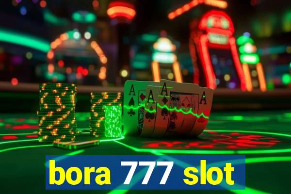 bora 777 slot