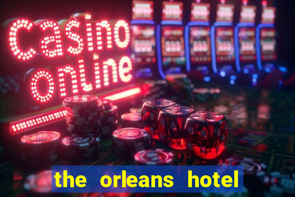 the orleans hotel casino las vegas