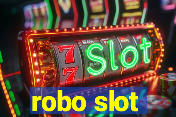 robo slot