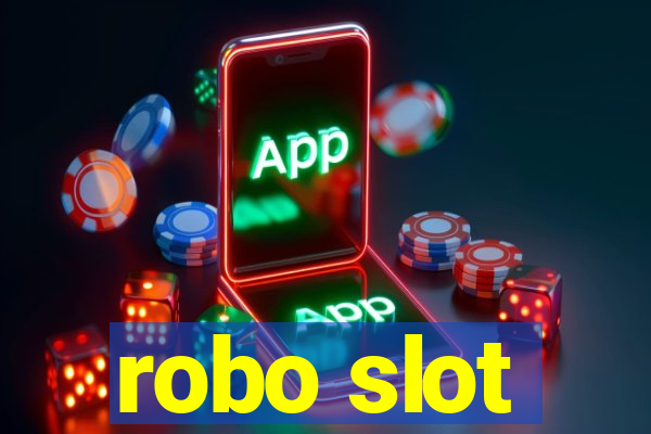 robo slot