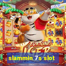 slammin 7s slot