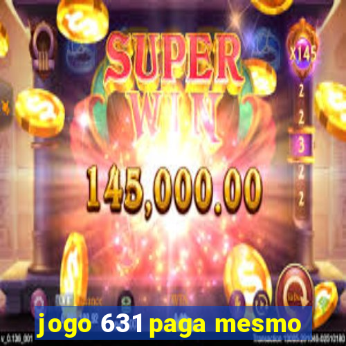 jogo 631 paga mesmo