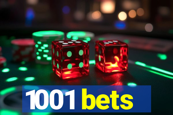 1001 bets