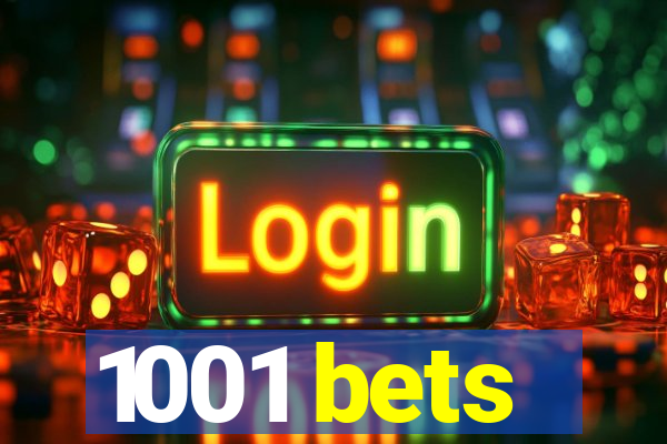 1001 bets