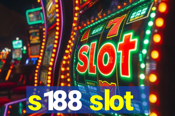 s188 slot