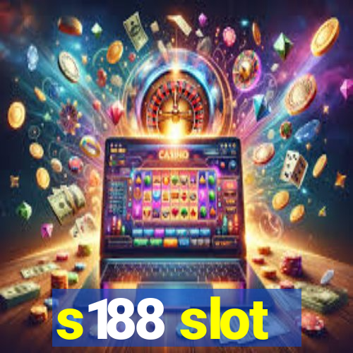 s188 slot