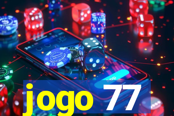 jogo 77