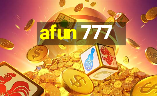 afun 777