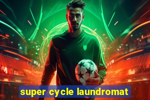 super cycle laundromat