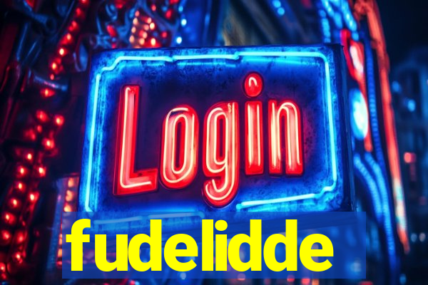 fudelidde