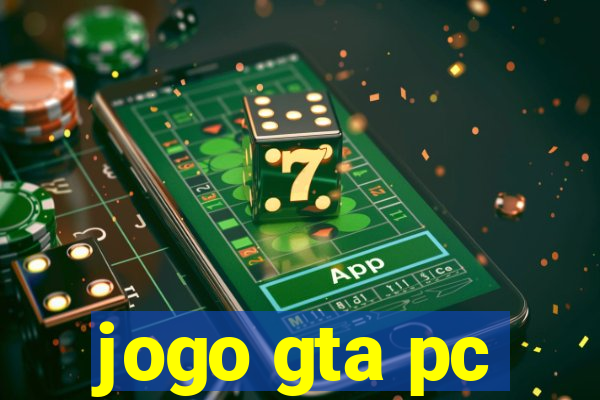 jogo gta pc