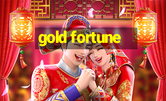 gold fortune