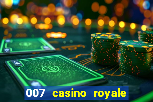 007 casino royale assistir online legendado