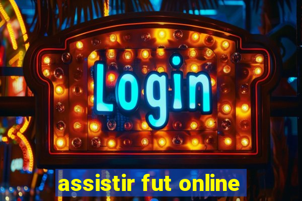 assistir fut online