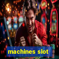 machines slot