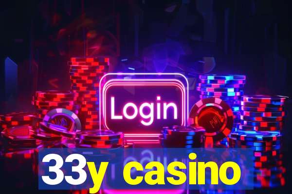 33y casino