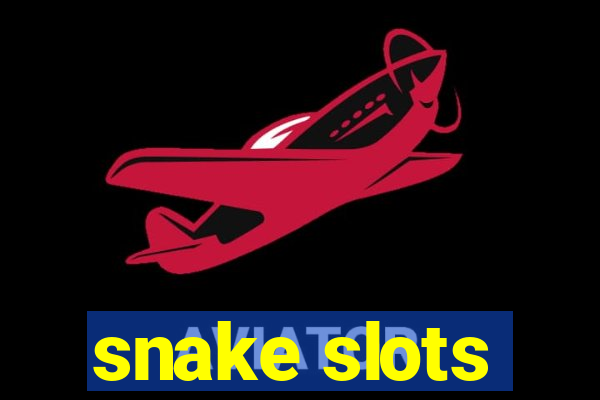 snake slots