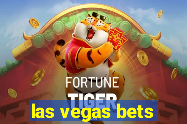 las vegas bets