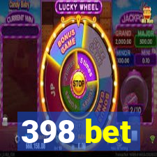 398 bet