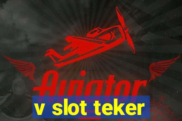 v slot teker