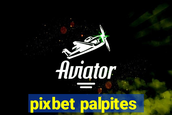 pixbet palpites