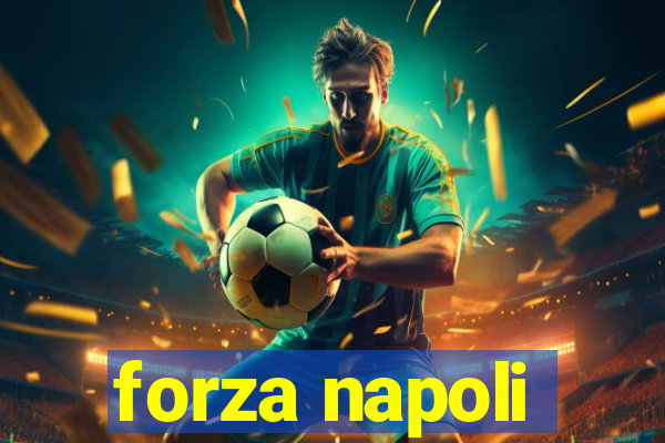 forza napoli