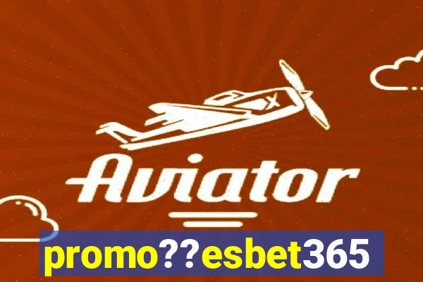 promo??esbet365