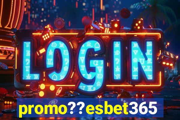 promo??esbet365