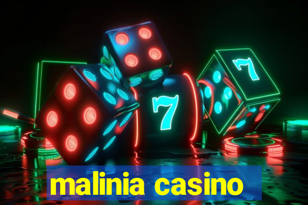 malinia casino